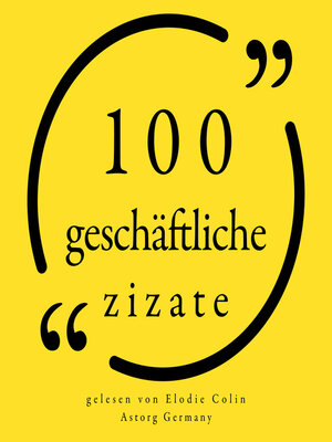 cover image of 100 geschäftliche Zitate